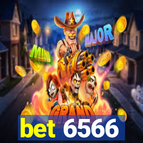 bet 6566